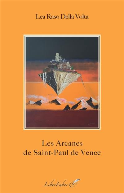 Les arcanes de Saint-Paul de Vence