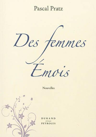 Des femmes émois