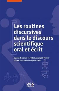 Les routines discursives dans le discours scientifique oral et écrit