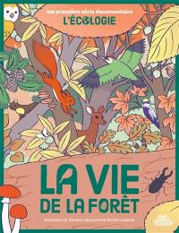 La vie de la forêt