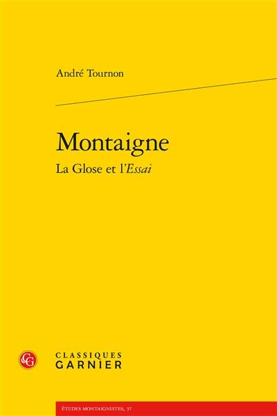 Montaigne : la glose et l'essai