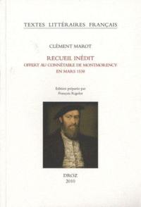 Recueil inédit offert au connétable de Montmorency en mars 1538 (manuscrit de Chantilly)