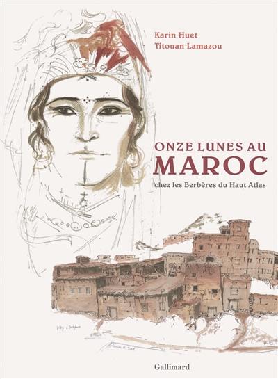 Onze lunes au Maroc : chez les Berbères du Haut-Atlas