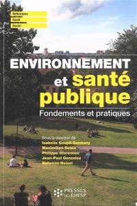 Environnement et santé publique : fondements et pratiques