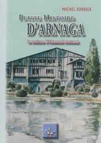 Petite histoire d'Arnaga : la maison d'Edmond Rostand