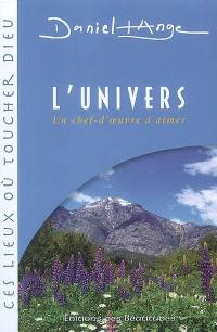 L'univers : un chef-d'oeuvre à aimer