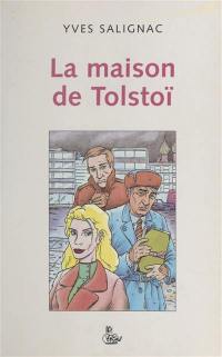 La maison de Tolstoï