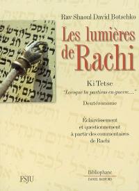 Les lumières de Rachi : éclaircissement et questionnement à partir des commentaires de Rachi