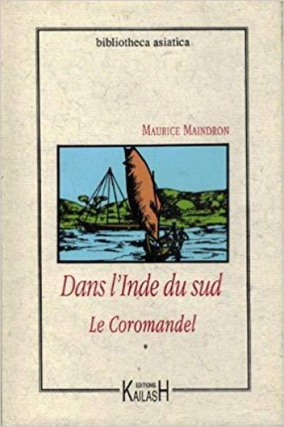 Dans l'Inde du Sud. Vol. 1. Le Coromandel