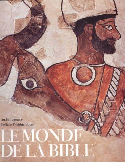 Le monde de la Bible