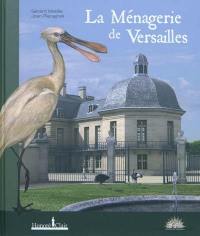 La ménagerie de Versailles