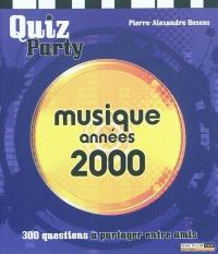 Musique années 2000 : 300 questions à partager entre amis