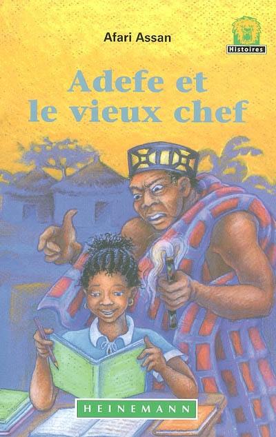 Adefe et le vieux chef