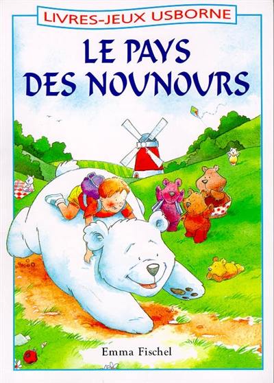 Le pays de Nounours