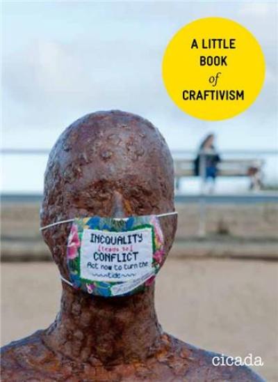 A Little Book of Craftivism