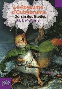 Le royaume d'Outrebrume. Vol. 1. Oursin des étoiles