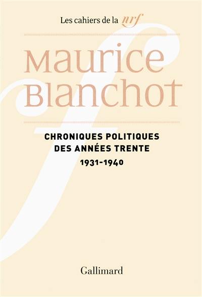 Chroniques politiques des années trente : 1931-1940