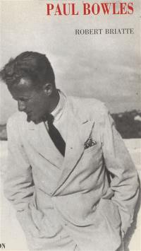 Paul Bowles : 2117 Tanger Socco