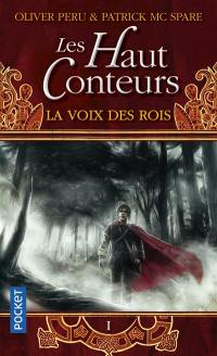 Les Haut-Conteurs. Vol. 1. La voix des rois