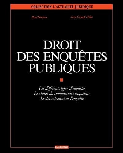 Droit des enquêtes publiques