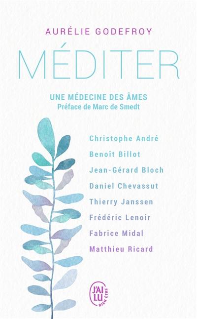 Méditer : une médecine des âmes