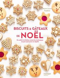 Biscuits & gâteaux de Noël : du sablé à la bûche, toutes les techniques en pas à pas pour se régaler