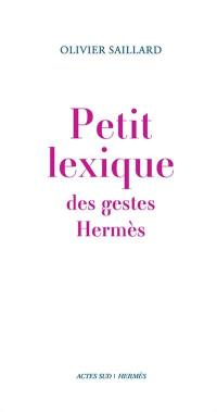 Petit lexique des gestes Hermès