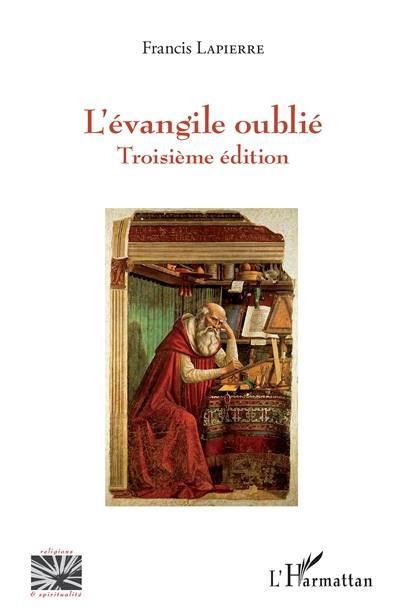 L'Evangile oublié