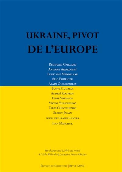 Ukraine, pivot de l'Europe