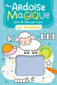 Mon ardoise magique pour dessiner pas à pas : les animaux : 60 dessins faciles