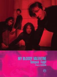 My Bloody Valentine : tempus fugit