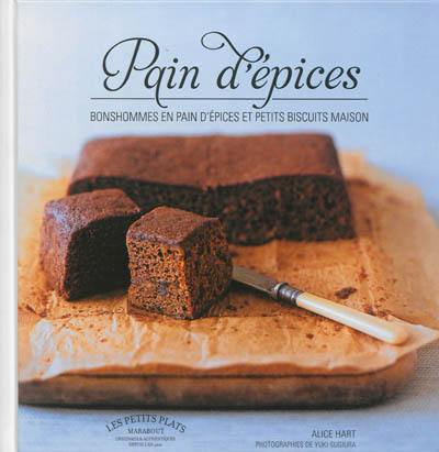 Pain d'épices : bonshommes en pain d'épices et petits biscuits maison