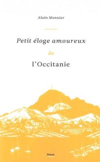 Petit éloge amoureux de l'Occitanie