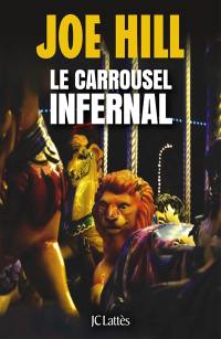 Le carrousel infernal