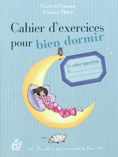 Cahier d'exercices pour bien dormir