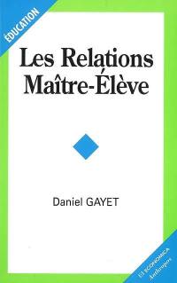 Les relations maître-élève