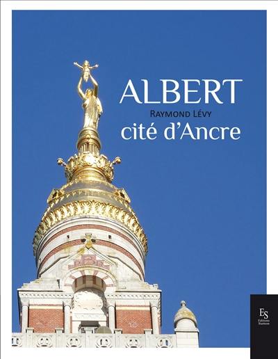 Albert : cité d'Ancre