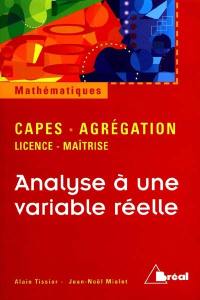 Analyse à une variable réelle : licence, maîtrise