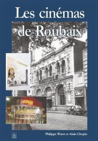 Les cinémas de Roubaix