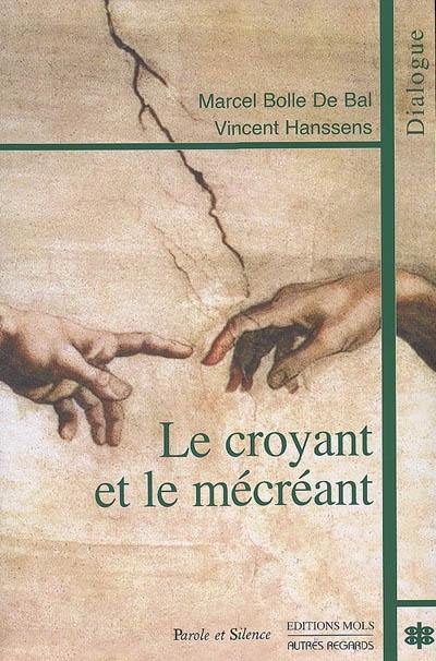 Le croyant et le mécréant : sens, reliances, transcendances