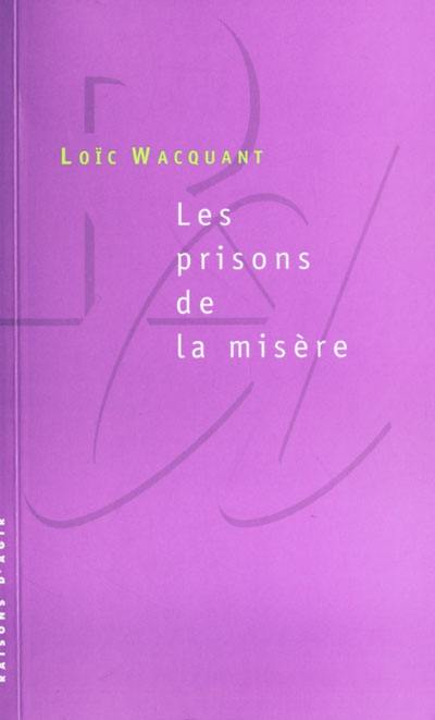 Les prisons de la misère