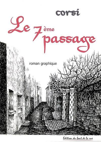 Le 7e passage : roman graphique