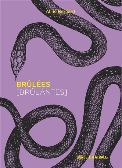 Brûlées (brûlantes)