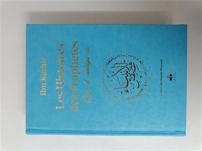 Les histoires des prophètes : d'Adam à Jésus : couverture bleu avec tranches dorées. Qisas al-anbiyâ : couverture bleu et tranches dorées