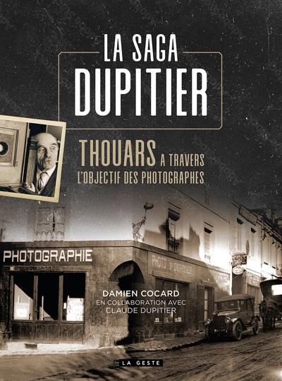 La saga Dupitier : Thouars à travers l'objectif des photographes