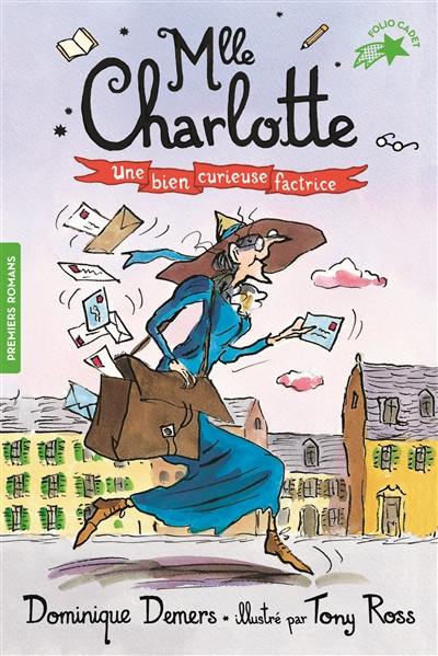 Une aventure de Mlle Charlotte. Vol. 3. Une bien curieuse factrice