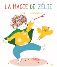 La magie de Zélie