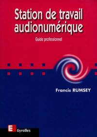 Station de travail audio numérique : guide professionnel