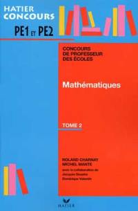 Mathématiques, PE1-PE2. Vol. 2