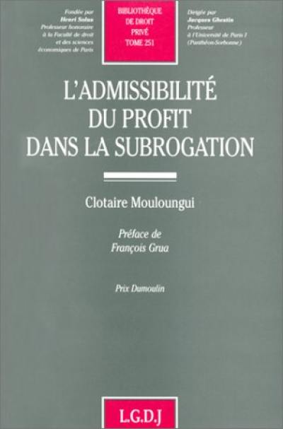 L'admissibilité du profit dans la subrogation